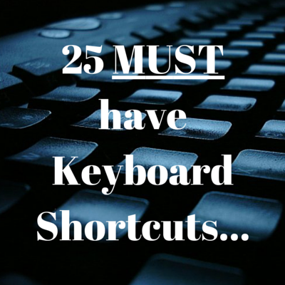25 MUST HAVE Excel Keyboard Shortcuts | ExcelSuperSite